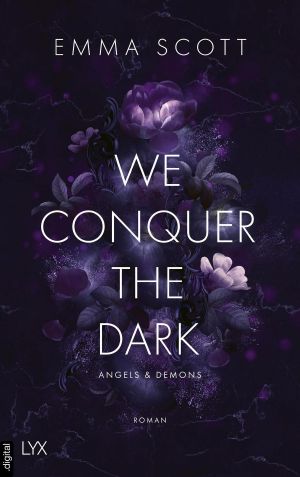 [Angels and Demons 01] • We Conquer the Dark